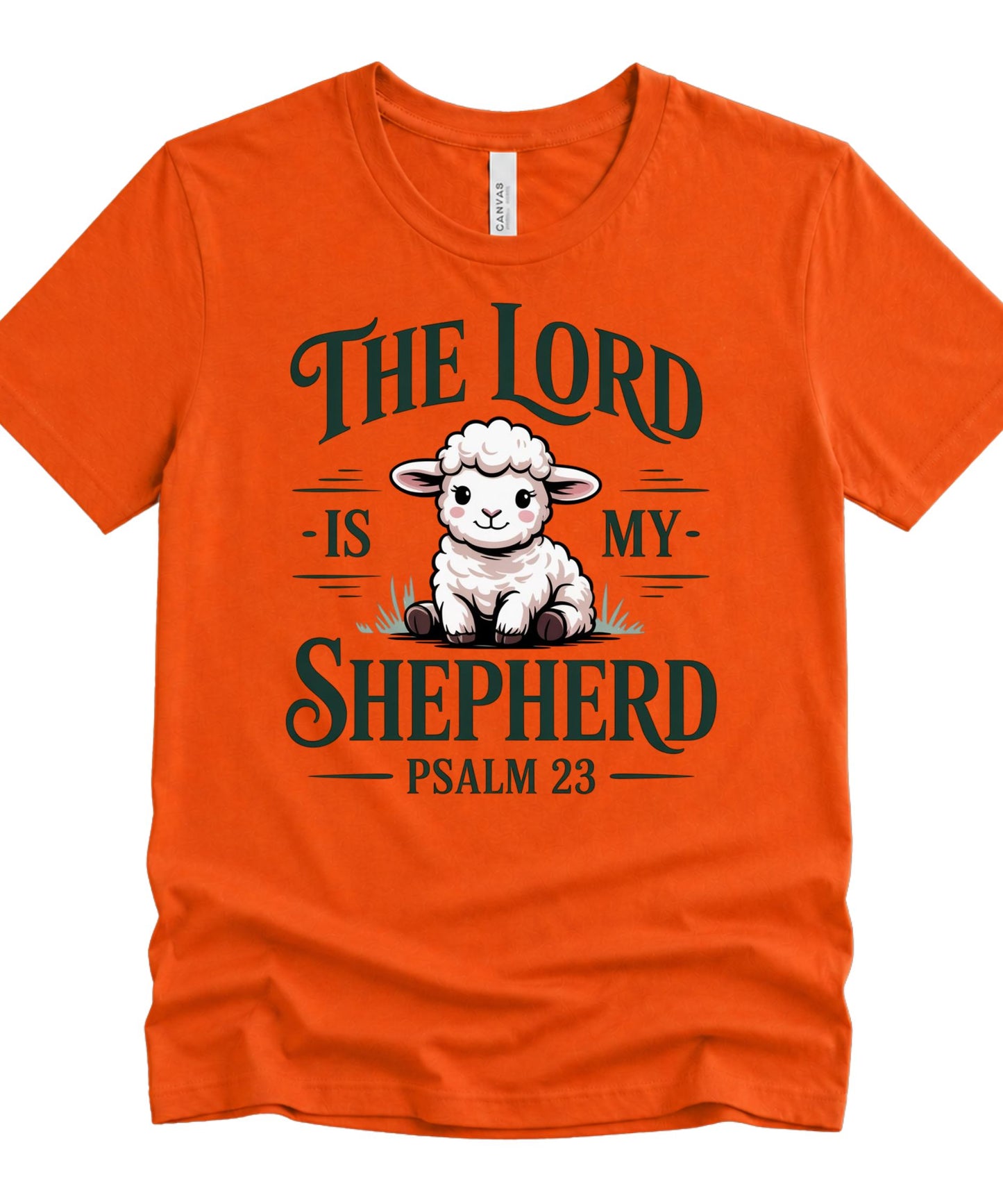 The Lord Is My Shepherd Christian T-Shirt