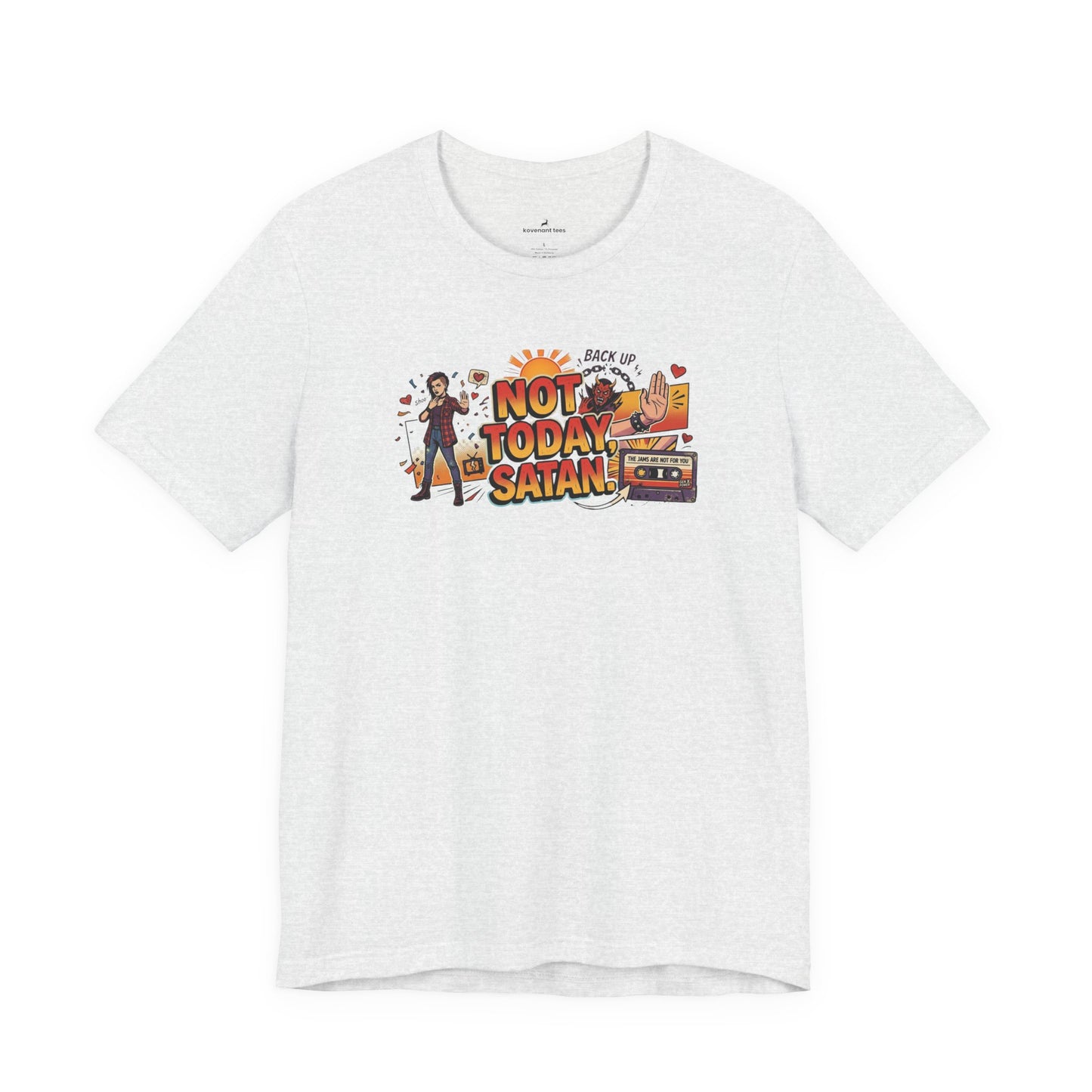 Not Today Satan T-Shirt