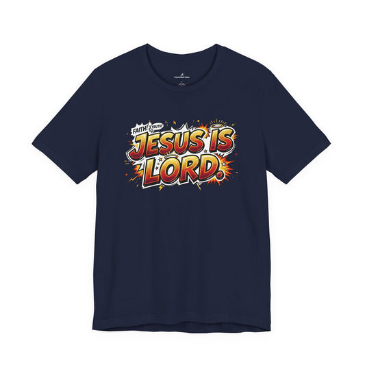 Jesus Is Lord T-Shirt