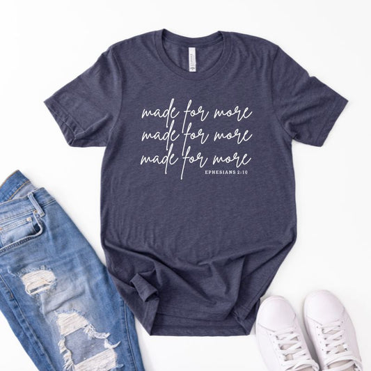 Made for More