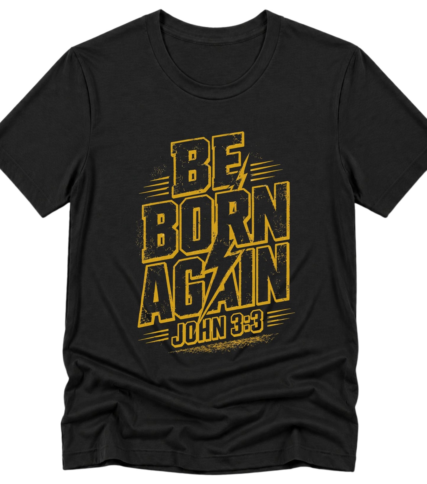 Be Born Again Tee – John 3:3 Christian Faith T-Shirt