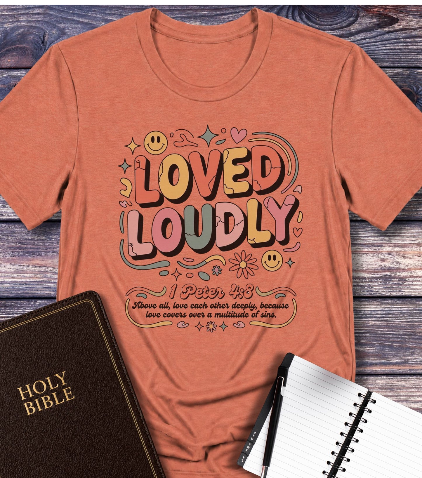 Loved Loudly Christian T-Shirt