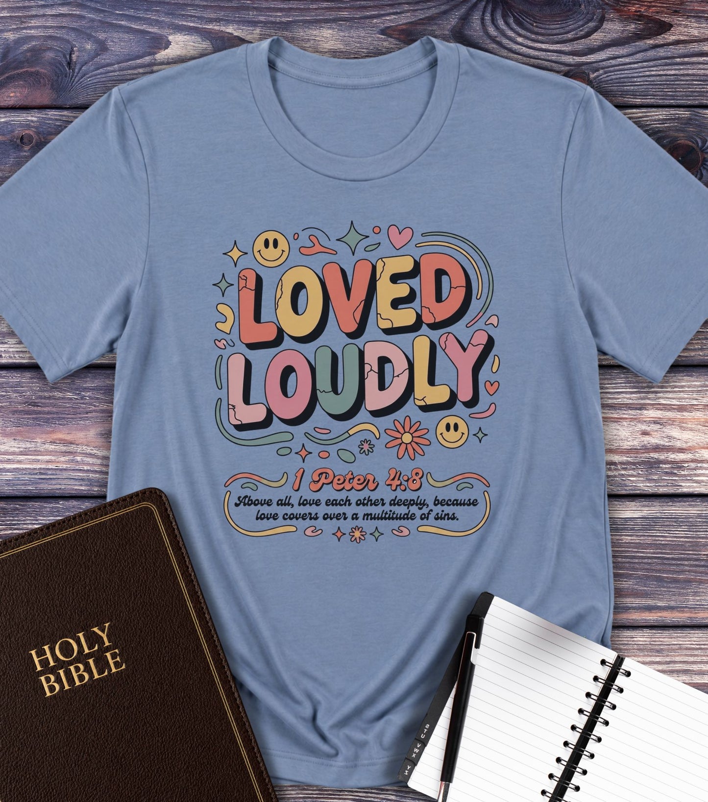 Loved Loudly Christian T-Shirt