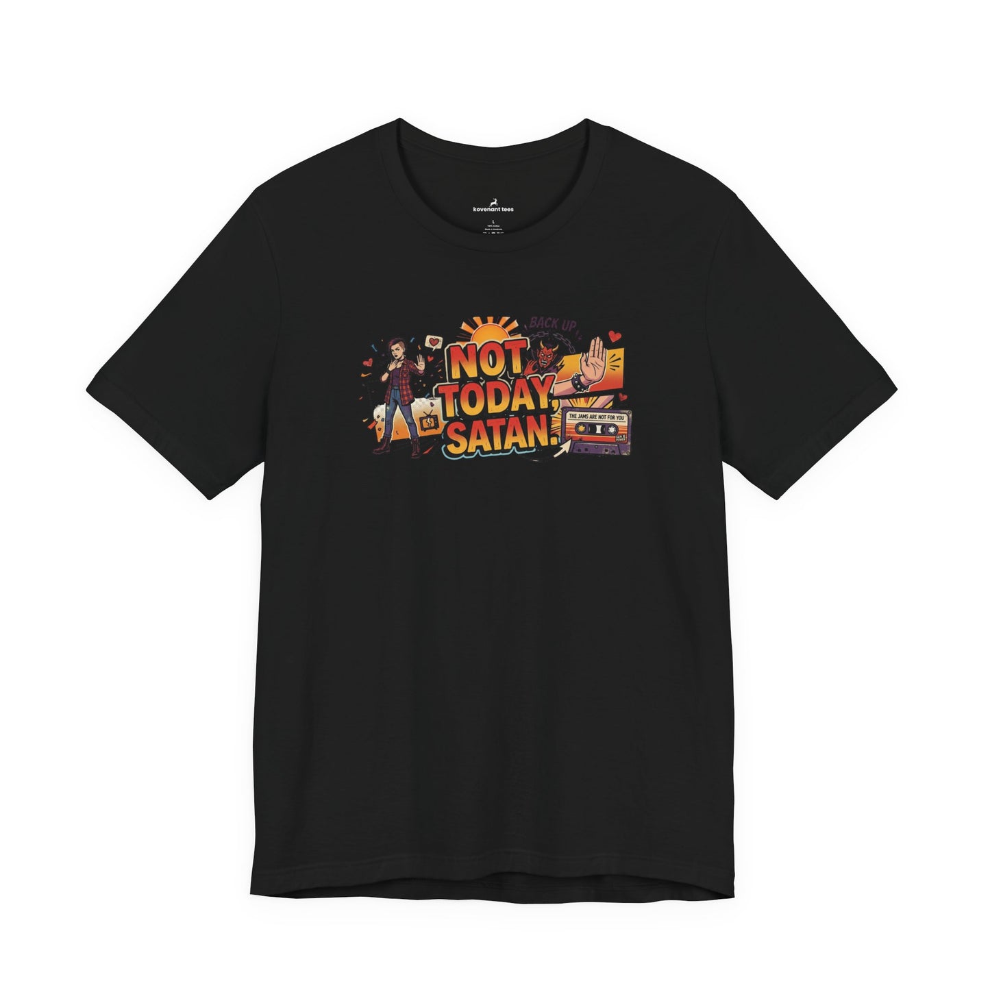 Not Today Satan T-Shirt